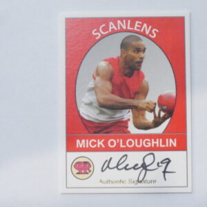 2019 SCANLENS SIGNATURE CARD MICK O'LOUGHLIN /50
